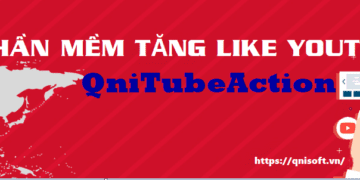 Phần Mềm Tăng Like Youtube Hiệu Quả Nhất Hiện Nay