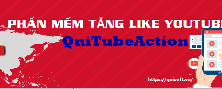 Phần Mềm Tăng Like Youtube Hiệu Quả Nhất Hiện Nay