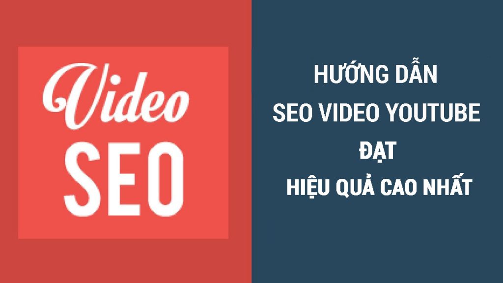 Phần Mềm SEO Video Youtube Đưa Video Lên Top Tìm Kiếm