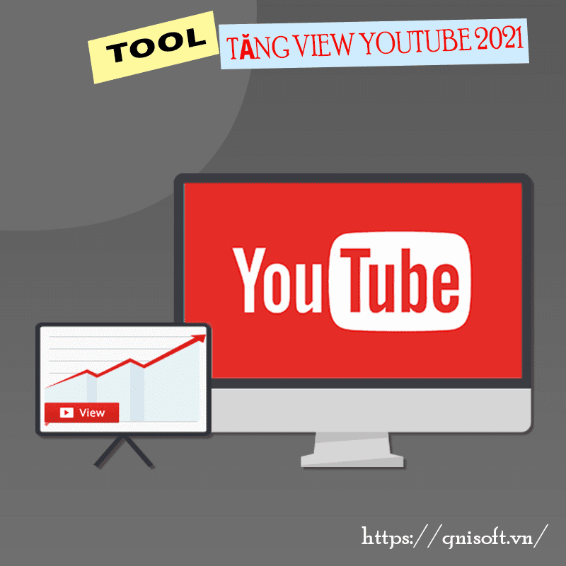 tool tăng view youtube 2021