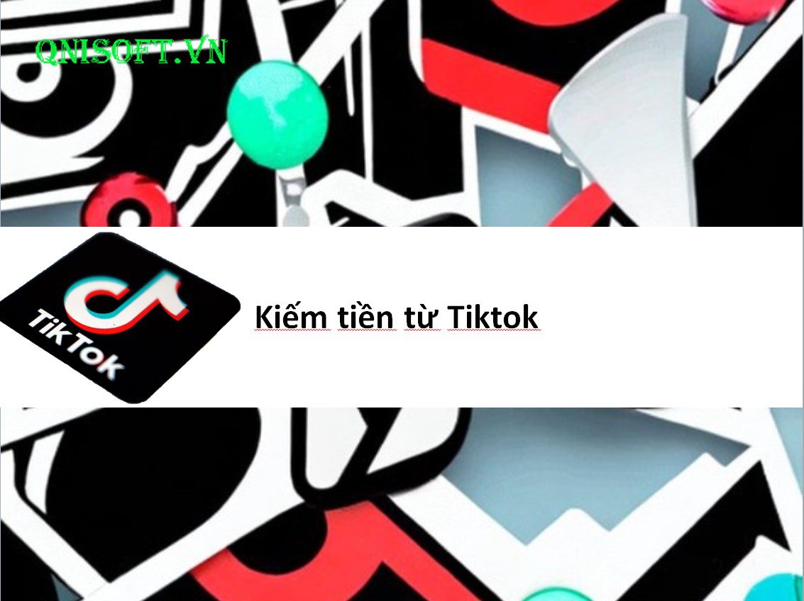 Kiếm tiền từ Tiktok