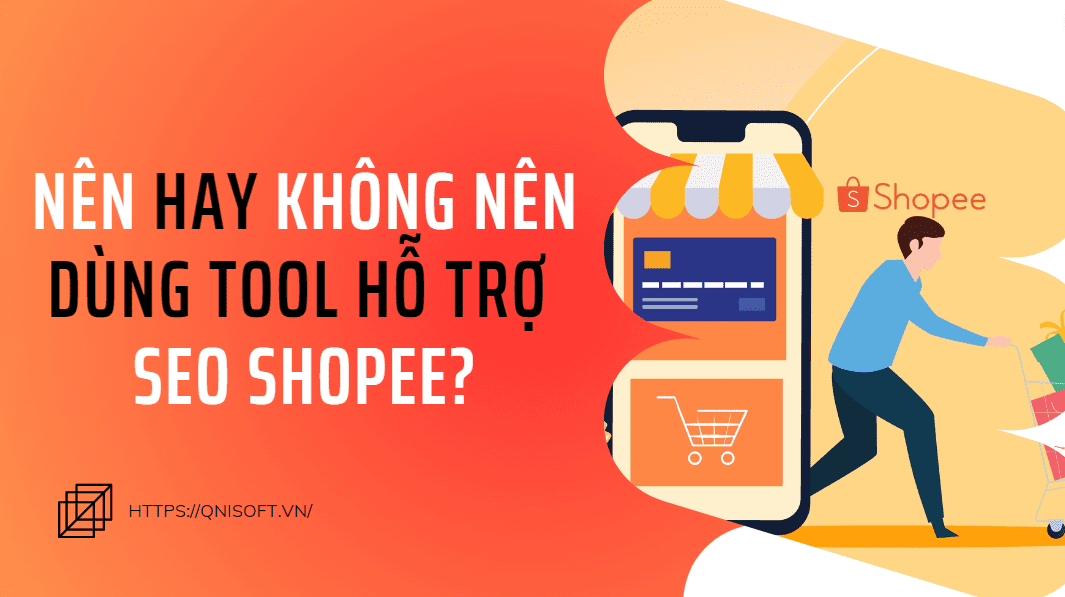 có nên dùng Tool SEO Shopee