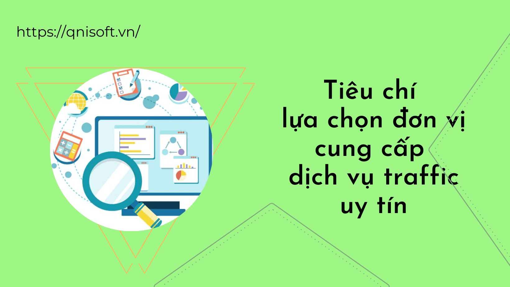 Tiêu chí lựa chọn đơn vị cung cấp dịch vụ traffic uy tín