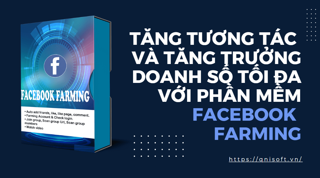 phần mềm facebook farming