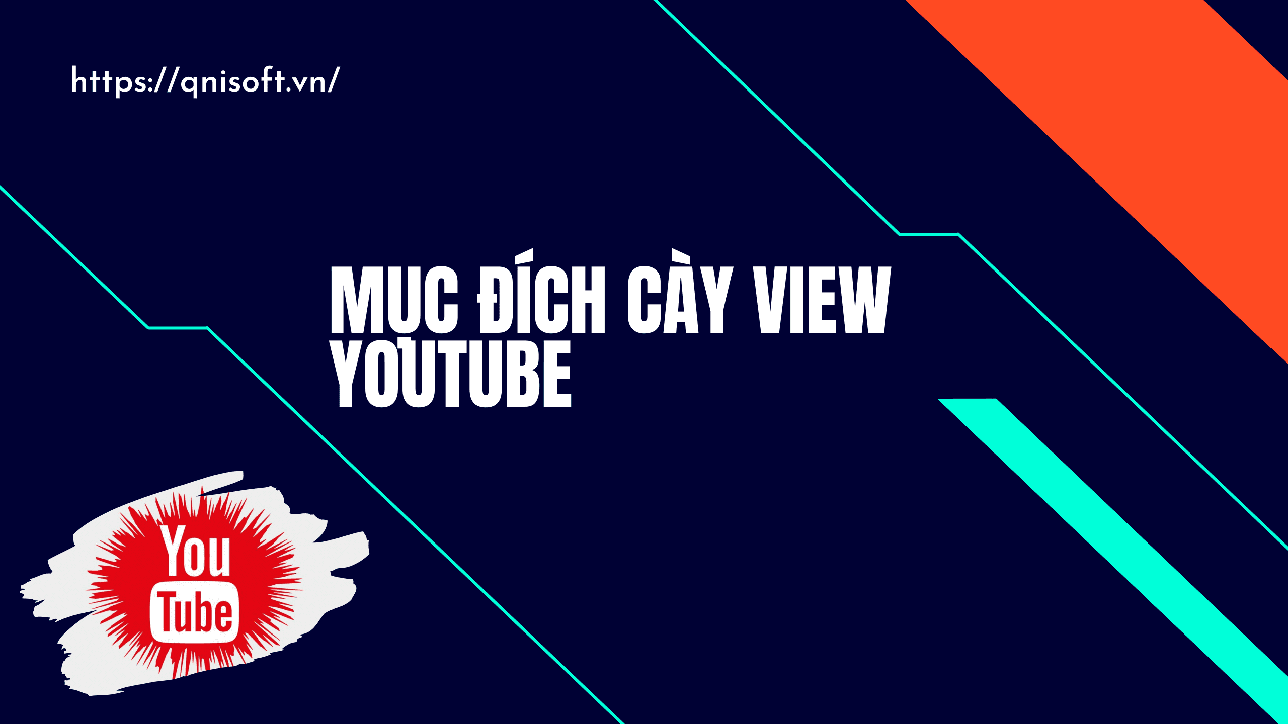 Mục đích cày view Youtube