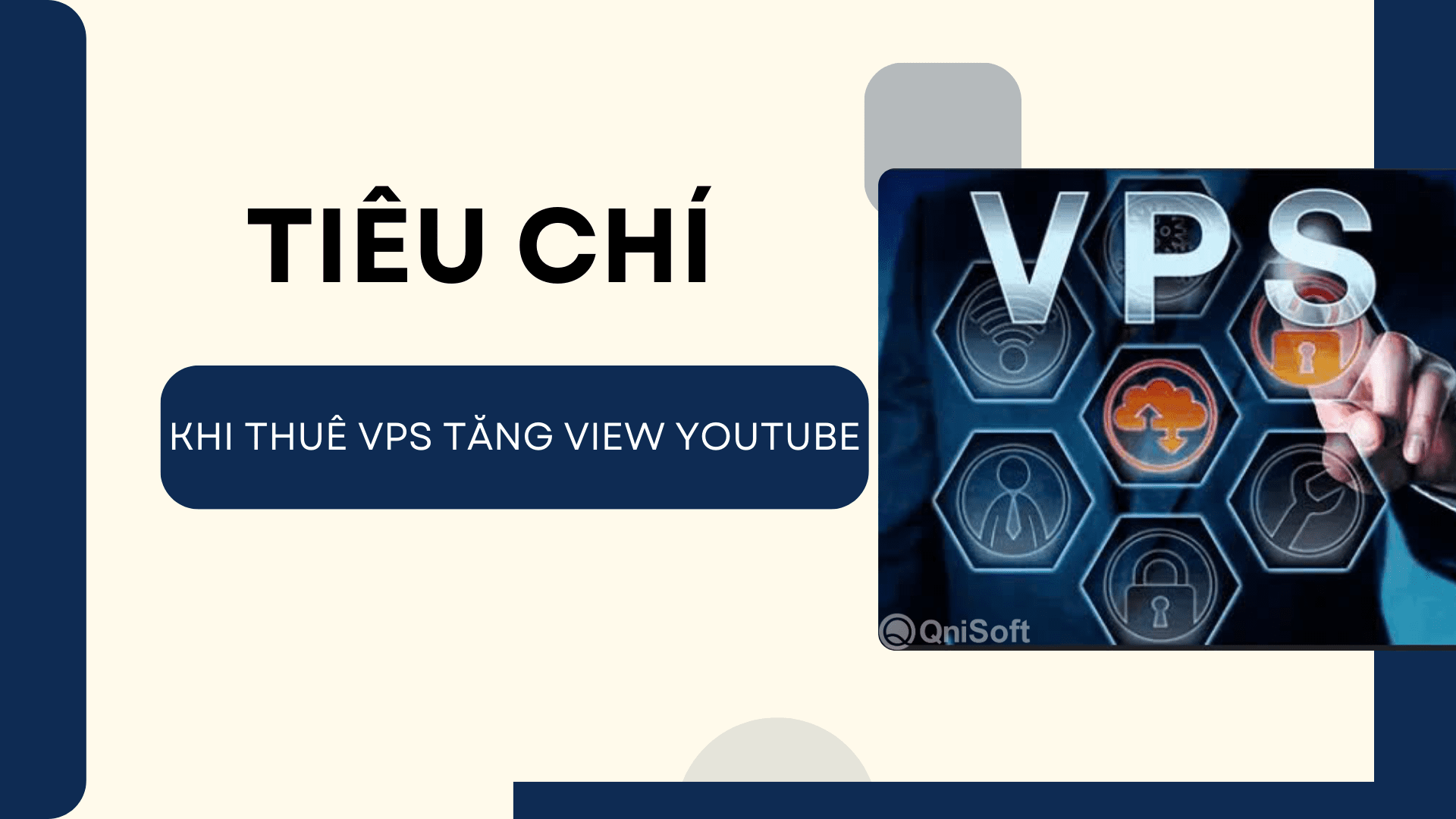 Yếu tố cần quan tâm khi thuê VPS tăng view YouTube