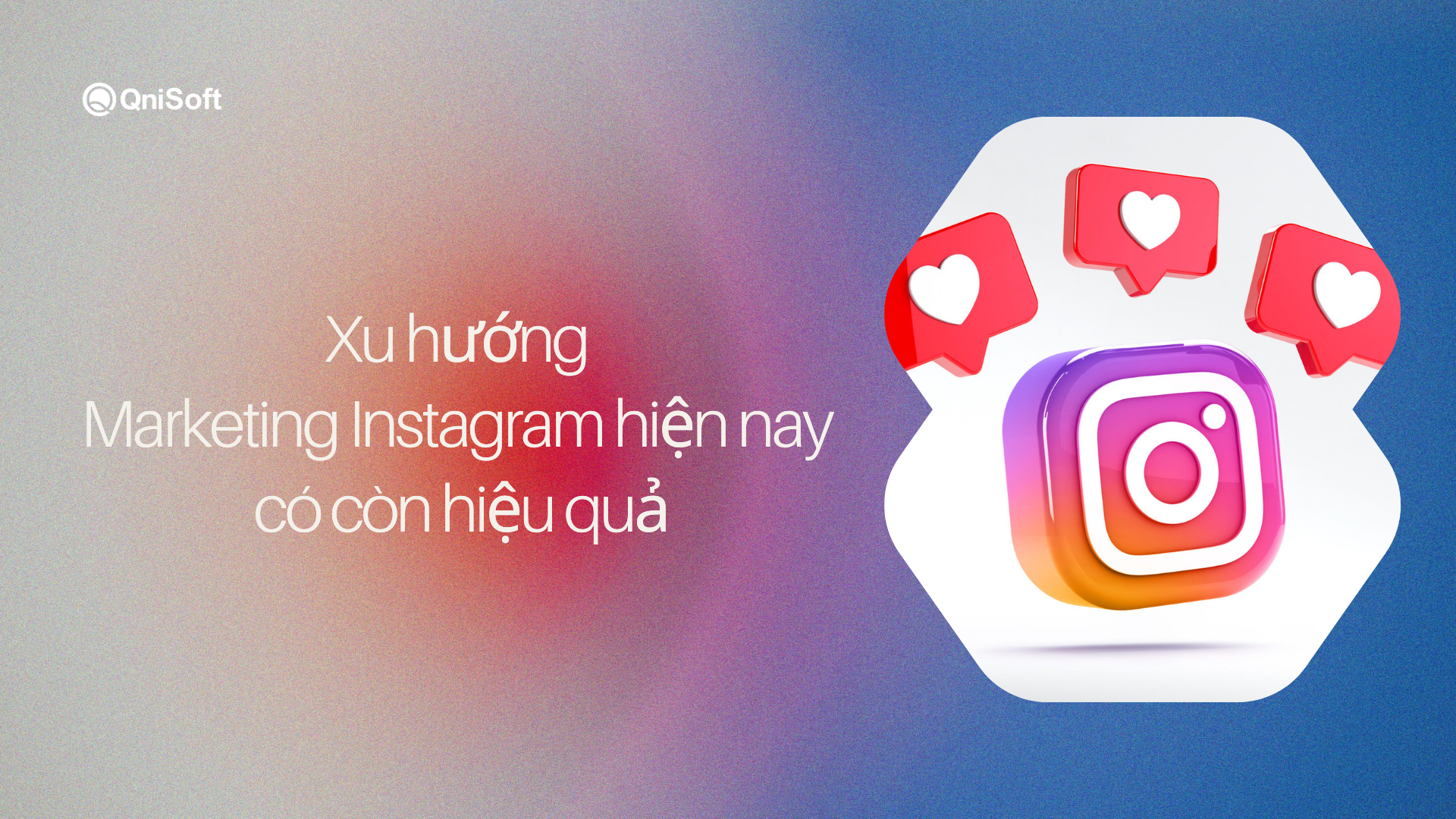 Marketing Instagram hiện nay vẫn được nhiều doanh nghiệp thực hiện