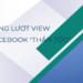 Cách tăng lượt view trên Facebook "thần tốc"