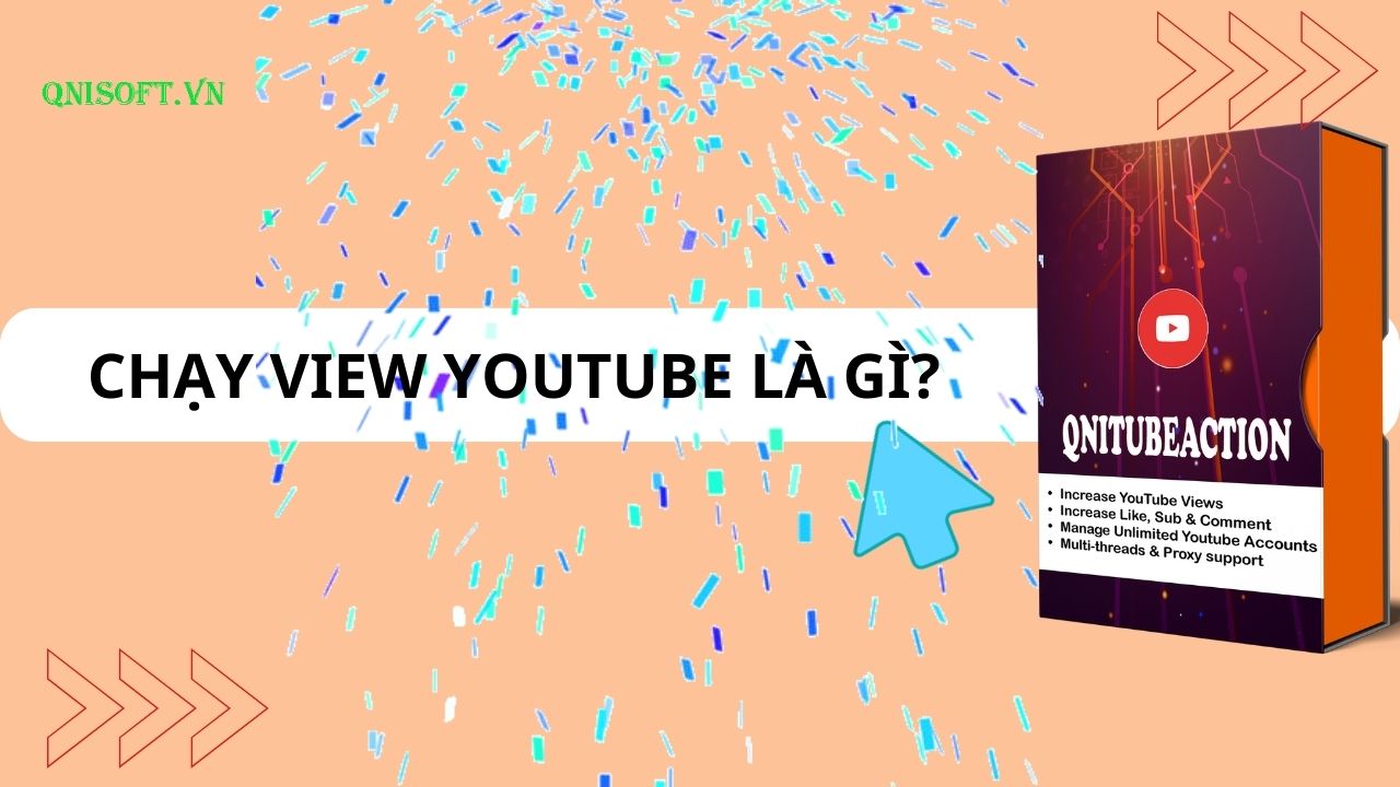Chạy view Youtube là gì?
