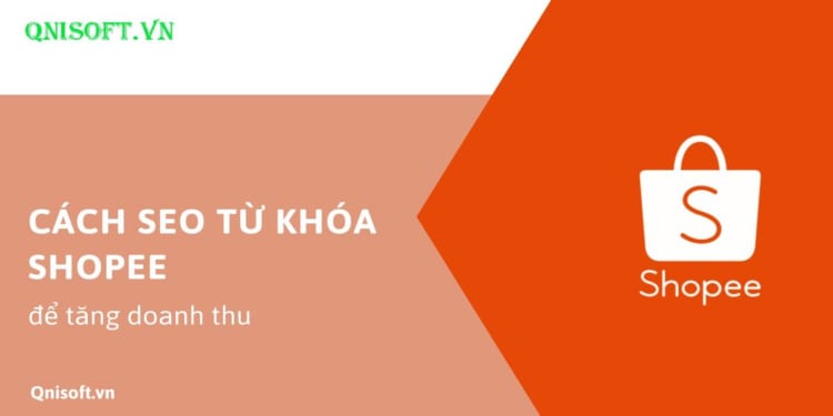 Cách SEO từ khóa Shopee để tăng doanh thu