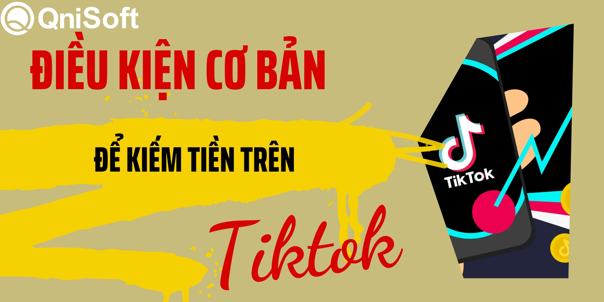 Điều kiện để bật kiếm tiền trên Tiktok
