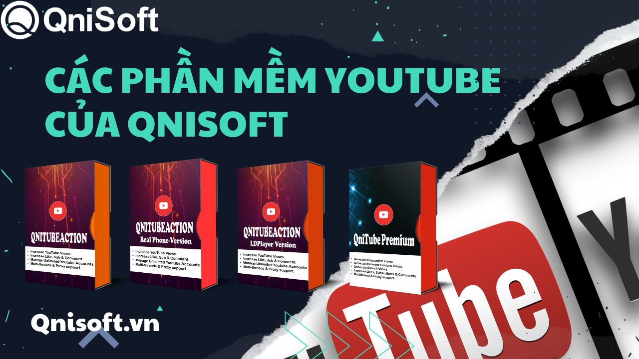 Phần mềm Youtube của Qnisoft - Cách tăng sub Youtube