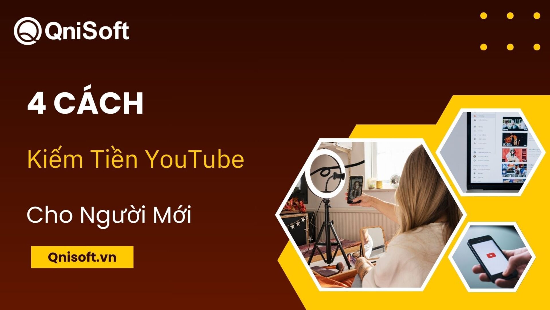 4 Cách kiếm tiền Youtube cho người mới bắt đầu