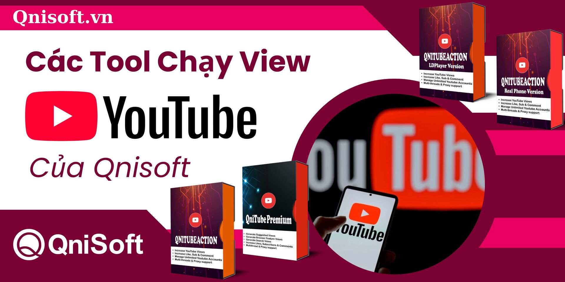 Các tool chạy cày view Youtube của Qnisoft