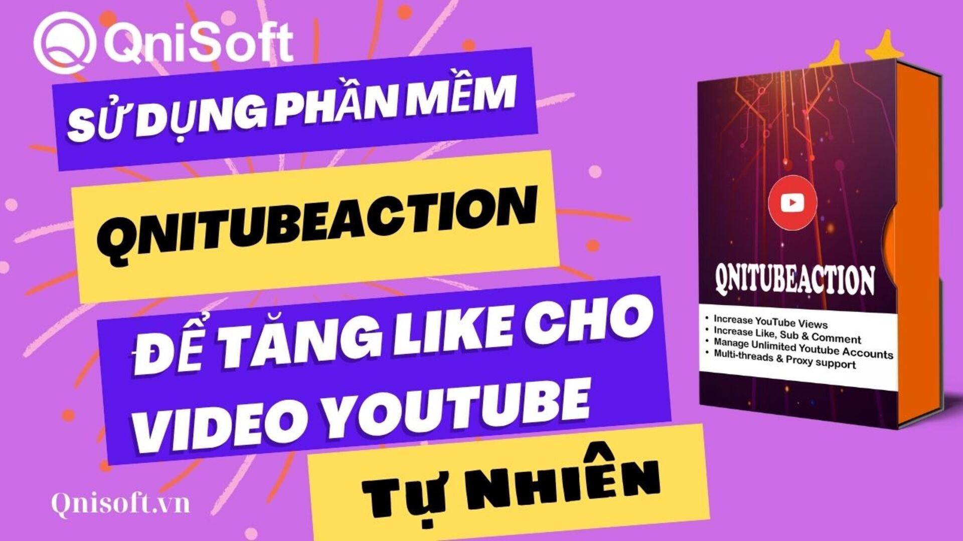 Sử dụng phần mềm QnitubeAction để tăng like cho video Youtube tự nhiên
