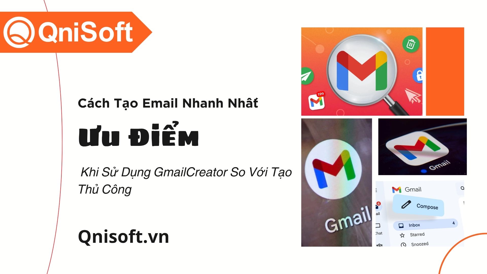 Cách tạo email nhanh nhất - Ưu điểm khi sử dụng phần mềm GmailCreator