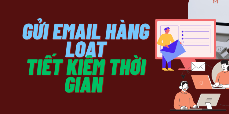 cách gửi email hàng loạt