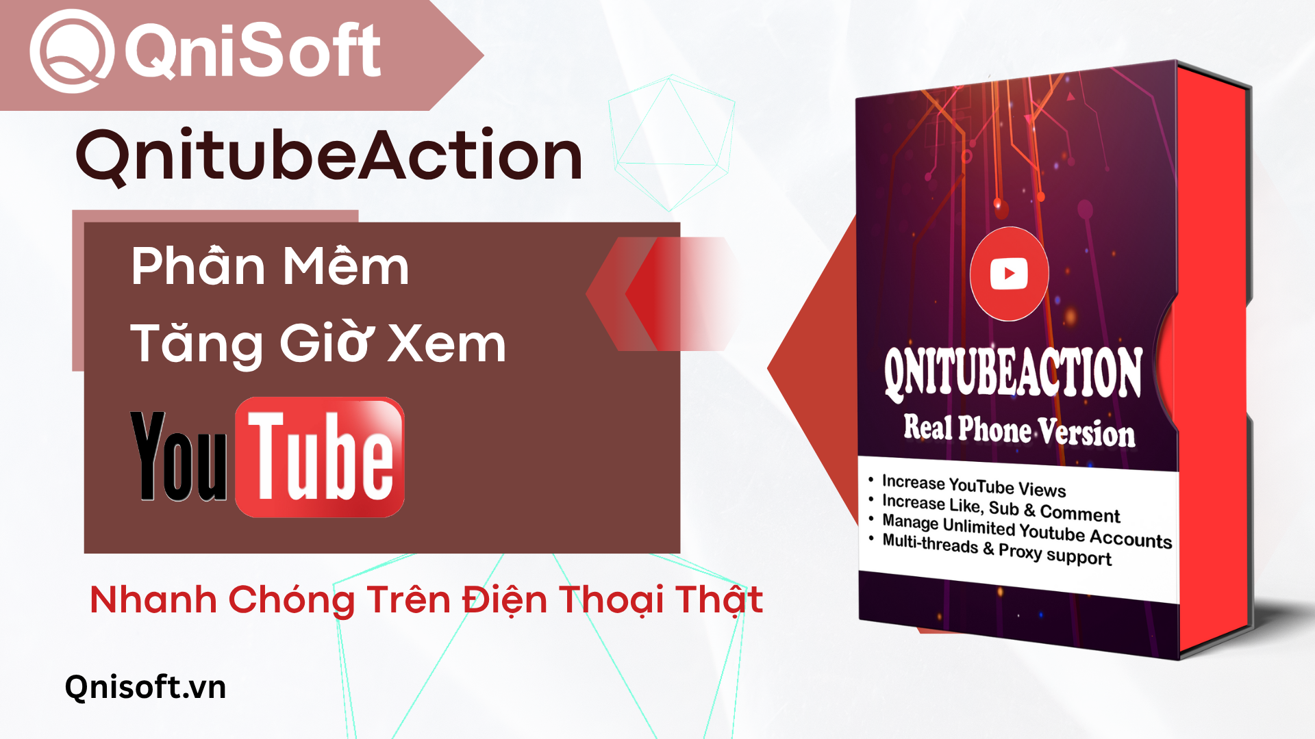 QnitubeAction - Phần mềm tăng giờ xem Youtube nhanh chóng trên điện thoại thật